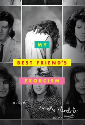 Beste horror boek 2016: My Best Friend's Exorcism Beste horror boek 2016: My Best Friend's Exorcism
