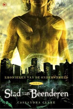 Fantasy jeugd: Stad van Beenderen - Kronieken van de Onderwereld 1 Stad van Beenderen - Kronieken van de Onderwereld 1