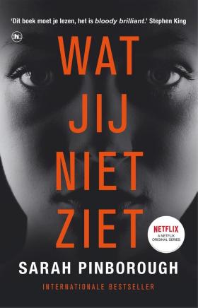 Wat jij niet ziet - Sarah Pinborough Wat jij niet ziet - Sarah Pinborough
